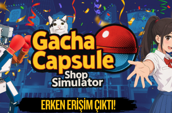 Gacha Capsule Shop Simulator – AKIHABARA, Japonya’nın yeni viral hiti oldu