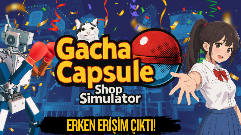 Gacha Capsule Shop Simulator - AKIHABARA, Japonya’nın yeni viral hiti oldu
